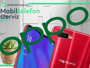Oppo Telefon Szerviz